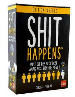 JEU SHIT HAPPENS ÉDITION QUÉBEC AVJ19